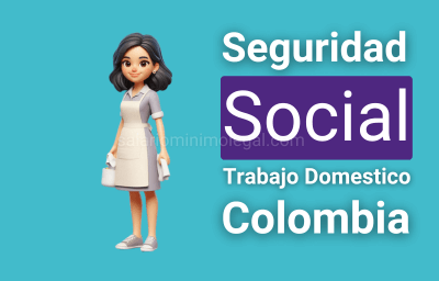 Trabajadora domestica seguridad social trabajo domestico